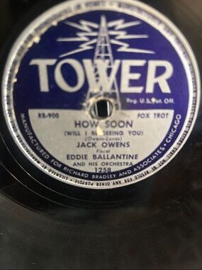 Tower 78 RPM Record "How Soon" by Eddie Ballantine - Will I Be Seeing You)"